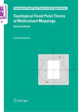 海外直订Topological Fixed Point Theory of Multivalued Mappings 多值映射的拓扑不动点理论