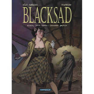 【法文版】法漫 黑猫侦探 卷7 世界坍塌 下 BLACKSAD T7 ALORS TOUT TOMBE 法文原版 Juanjo Guarnido【中商原版】