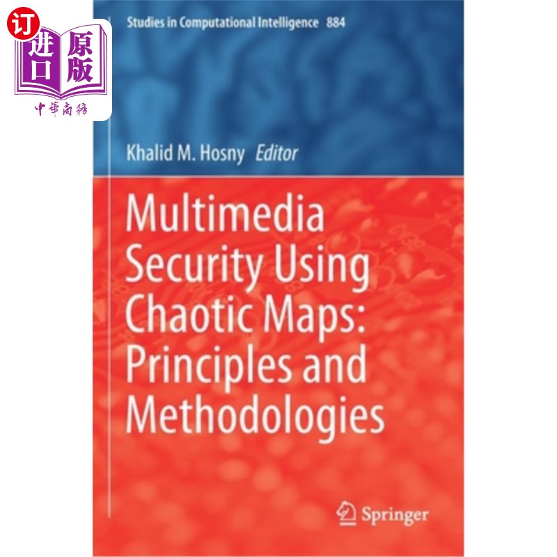 海外直订Multimedia Security Using Chaotic Maps: Principles and Methodologies 使用混沌映射的多媒体安全:原理和方法