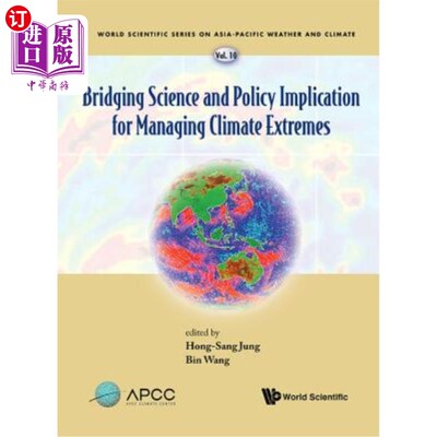 海外直订Bridging Science and Policy Implication for Managing Climate Extremes 为应对极端气候架起科学与政策的桥梁