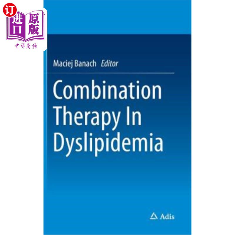 海外直订医药图书Combination Therapy in Dyslipidemia 血脂异常的综合治疗