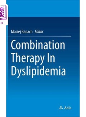 海外直订医药图书Combination Therapy in Dyslipidemia 血脂异常的综合治疗