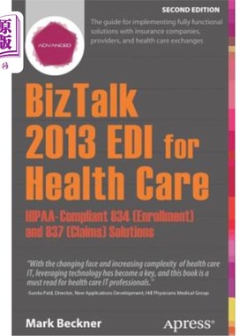 海外直订医药图书BizTalk 2013 EDI for Health Care: Hipaa-Compliant 834 (Enrollment) and 837 (Clai BizTal