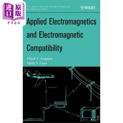 现货 应用电磁学和电磁兼容性 Applied Electromagnetics and Electromagnetic Compatibility 英文原版 Dipak Sengupta