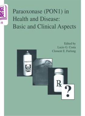 海外直订医药图书Paraoxonase (Pon1) in Health and Disease: Basic and Clinical Aspects 对氧磷酶(Pon1)在健康和疾病中的