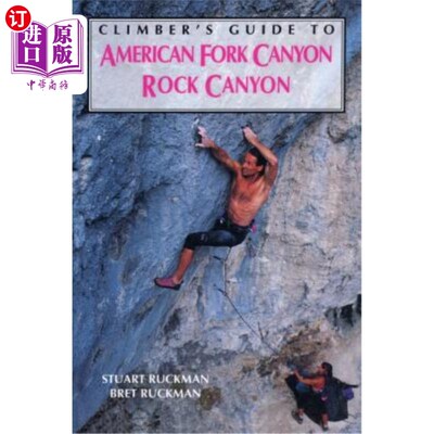 海外直订Climber's Guide to American Fork/Rock Canyon 攀岩者GT美国福克洛克PB