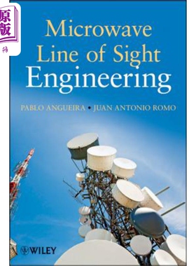 现货 视线环线工程的微波线路 Microwave Line Of Sight Link Engineering Pablo Angueira 英文原版 中商原版