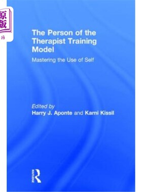 海外直订医药图书The Person of the Therapist Training Model: Mastering the Use of Self 治疗师之人训练模式:掌握自我的