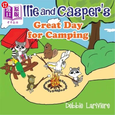 海外直订Willie and Casper's Great Day for Camping 威利和卡斯珀露营的好日子