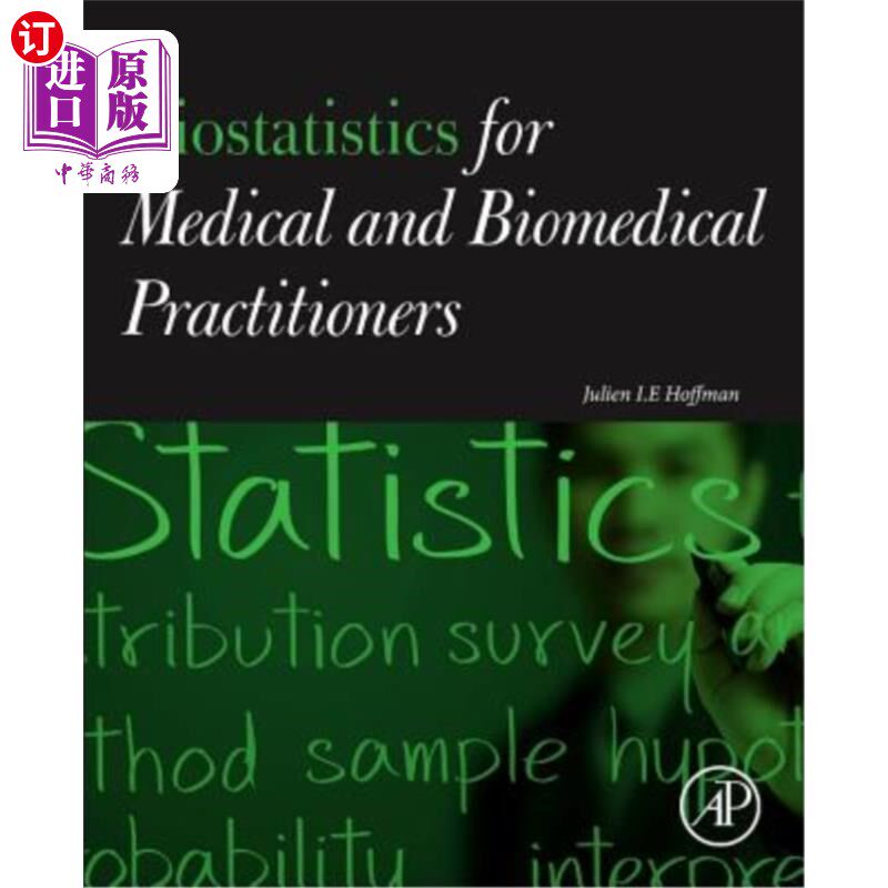 海外直订医药图书Biostatistics for Medical and Biomedical Practitioners 医学和生物医学从业者的生物统计学