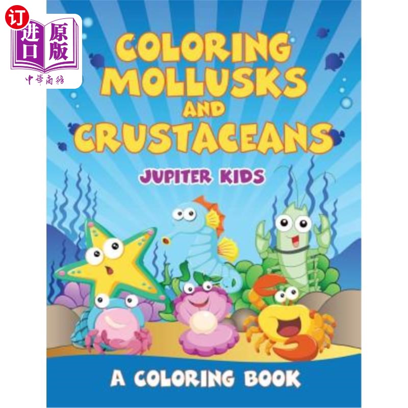 海外直订Coloring Mollusks and Crustaceans (A Coloring Book) 给软体动物和甲壳类动物着色（着色书）