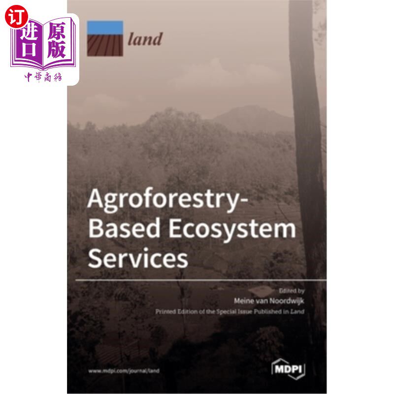 海外直订Agroforestry-Based Ecosystem Services 农林复合生态系统服务
