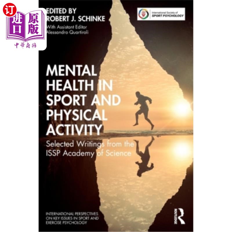 海外直订Mental Health in Sport and Physical Activity: Selected Writings from the ISSP Ac 运动和体育活动中的心理健康