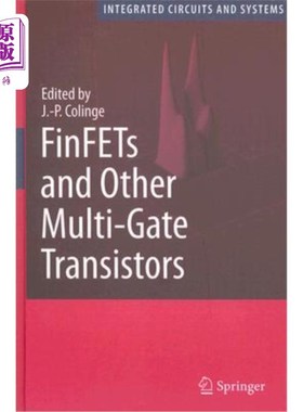海外直订FinFETs and Other Multi-Gate Transistors 场效应晶体管和其他多栅晶体管