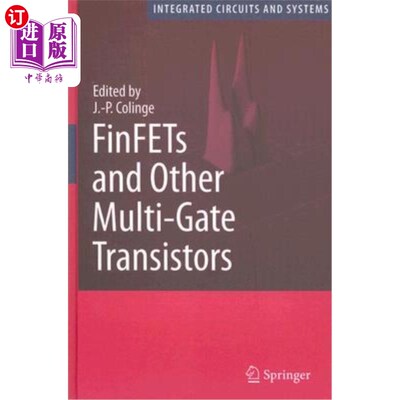 海外直订FinFETs and Other Multi-Gate Transistors 场效应晶体管和其他多栅晶体管