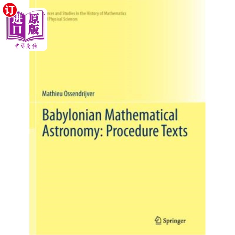 海外直订Babylonian Mathematical Astronomy: Procedure Texts 巴比伦数学天文学：程序文本