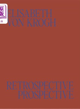 海外直订Elisabeth Von Krogh: Retrospective - Prospective: Ceramics 1972-2024 伊丽莎白·冯·克罗：回顾-展望：陶瓷1972-