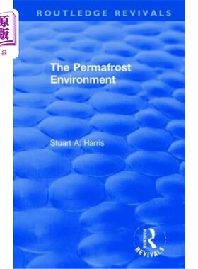 海外直订The Permafrost Environment 永久冻土环境