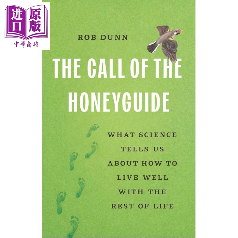 蜜䴕的呼唤 BBC 美国国家地理科普作家罗布邓恩 The Call of the Honeyguide 英文原版 Rob Dunn【中商原版】
