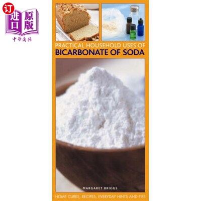 海外直订Practical Household Uses of Bicarbonate of Soda 碳酸氢钠的实际家庭用途