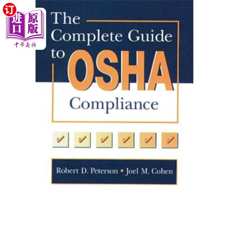 海外直订The Complete Guide to OSHA Compliance OSHA合规性完整指南