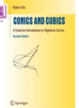 海外直订Conics and Cubics: A Concrete Introduction to Algebraic Curves 二次曲线和三次曲线：代数曲线的具体介绍