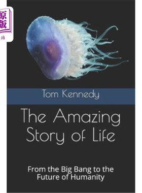 海外直订The Amazing Story of Life: From the Big Bang to the Future of Humanity 生命的神奇故事：从大爆炸到人类的未来