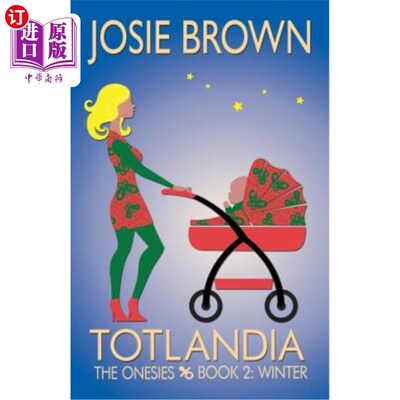 海外直订Totlandia - Book 2 (The Onesies, Winter) 托兰迪亚-第二册(连体衣，冬天)