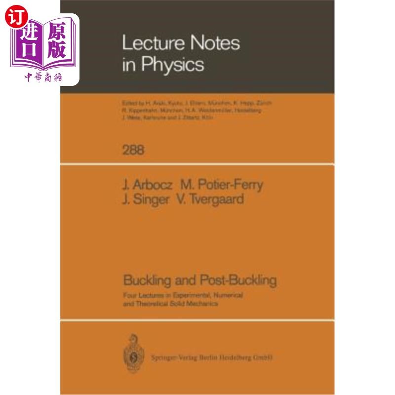 海外直订Buckling and Post-Buckling: Four Lectures in Experimental, Numerical and Theoret 屈曲和后屈曲：基于Cism会议
