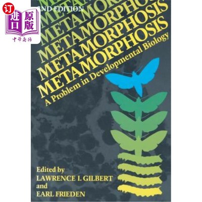 海外直订Metamorphosis: A Problem in Developmental Biology 变态:发育生物学中的一个问题