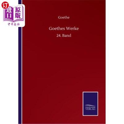 海外直订德语 Goethes Werke: 24. Band 歌德工厂：24。乐队