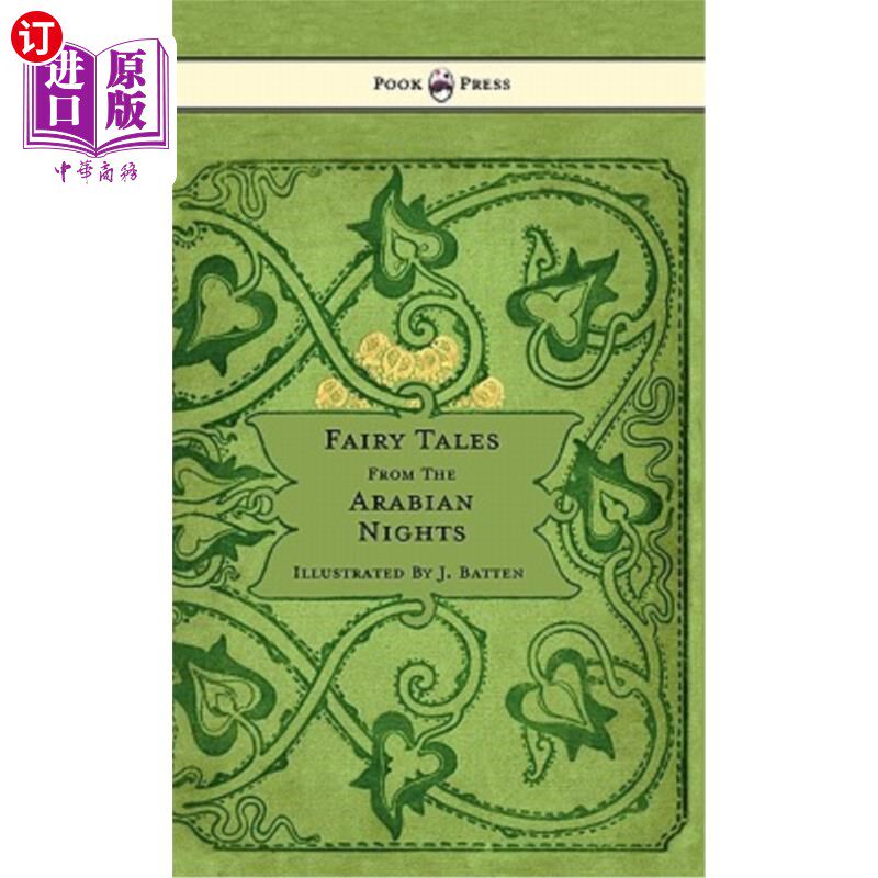 海外直订Fairy Tales From The Arabian Nights - Illustrated by John D. Batten 来自《天方夜谭》的童话故事-约翰·D·巴顿