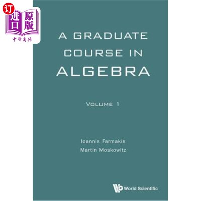 海外直订A Graduate Course in Algebra - Volume 1 代数研究生课程第1卷