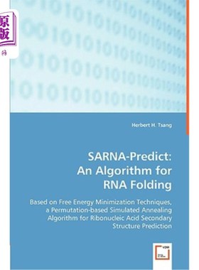 海外直订SARNA-Predict: An Algorithm for RNA Folding SARNA预测：一种RNA折叠算法