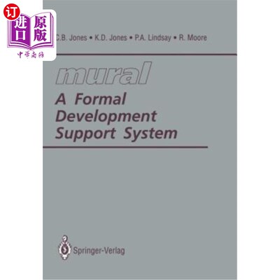 海外直订Mural: A Formal Development Support System Mural：一个正式的开发支持系统