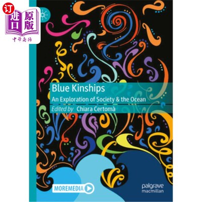 海外直订Blue Kinships: An Exploration of Society & the Ocean 蓝色亲属：对社会和海洋的探索