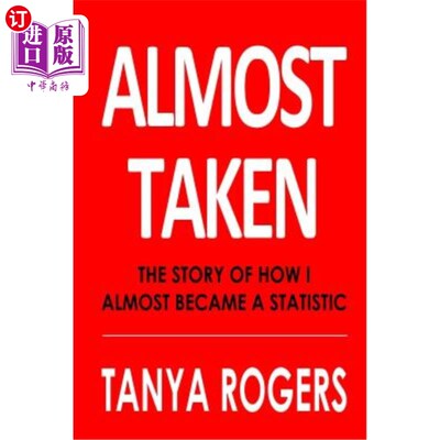 海外直订医药图书Almost Taken: The story of how I almost became a statistic 差点被抓走:关于我如何差点成为统计数据的