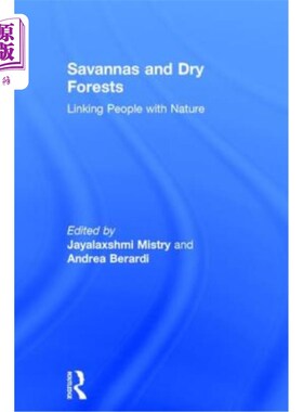 海外直订Savannas and Dry Forests: Linking People with Nature 热带草原和干燥森林：将人与自然联系起来