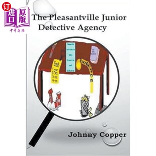 海外直订The Pleasantville Junior Detective Agency 普莱森特维尔少年侦探事务所