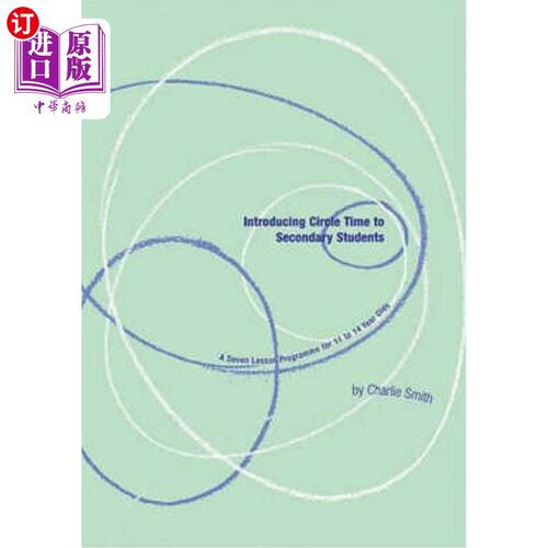 海外直订Introducing Circle Time to Secondary Students: A Seven Lesson Programme for 11 t 向中学生介绍循环时间：11至