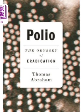 海外直订医药图书Polio: The Odyssey of Eradication 小儿麻痹症：根除之旅