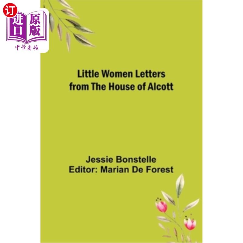 海外直订Little Women Letters from the House of Alcott 奥尔科特家的小妇人来信