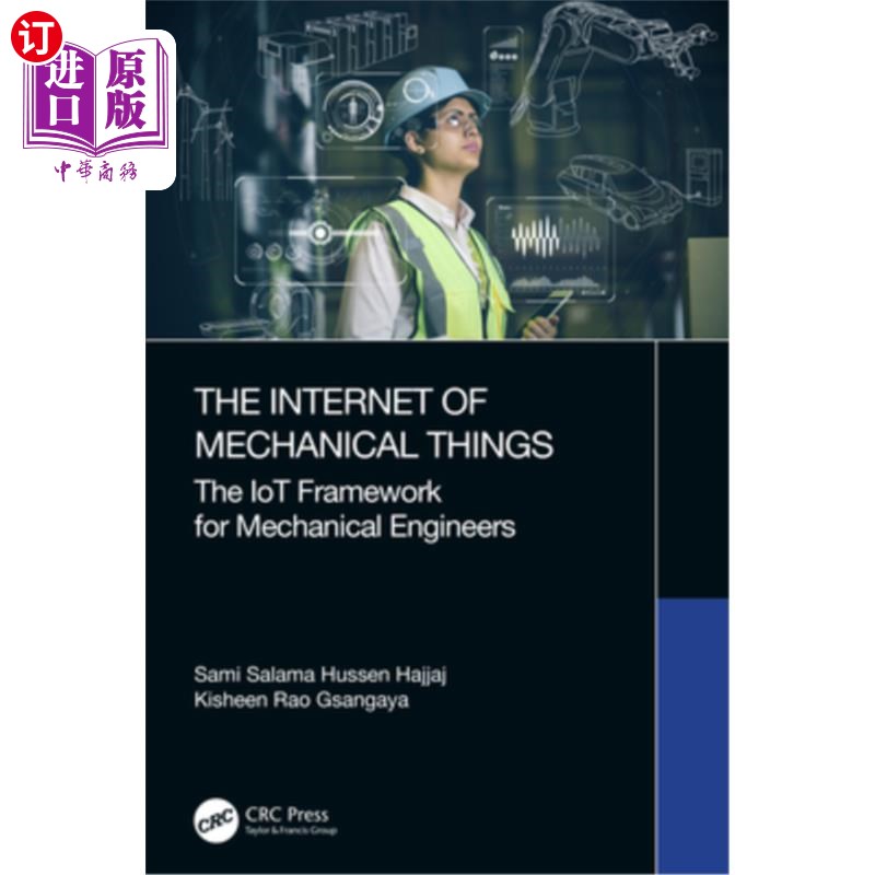 海外直订The Internet of Mechanical Things: The Iot Framework for Mechanical Engineers 机械物联网:机械工程师的物联网