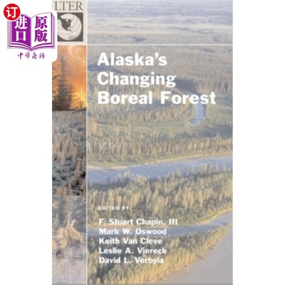海外直订Alaska's Changing Boreal Forest 阿拉斯加不断变化的北方森林