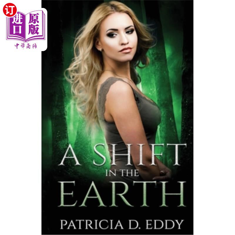 海外直订A Shift in the Earth: A Werewolf Shifter Romance 地球的转变:狼人的浪漫