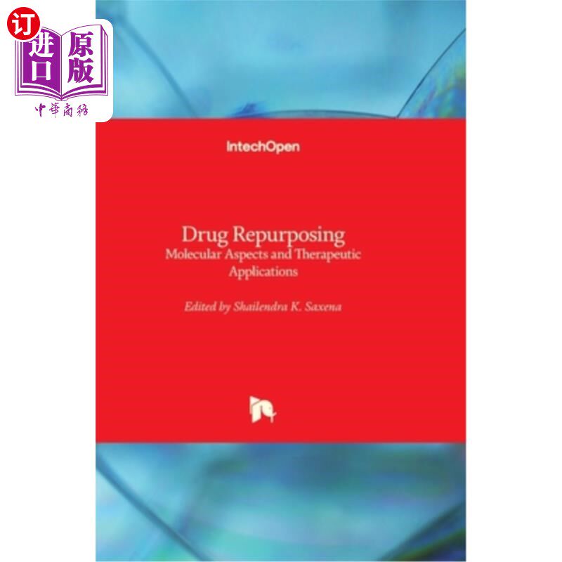 海外直订医药图书Drug Repurposing: Molecular Aspects and Therapeutic Applications 药物再利用:分子方面和治疗应用