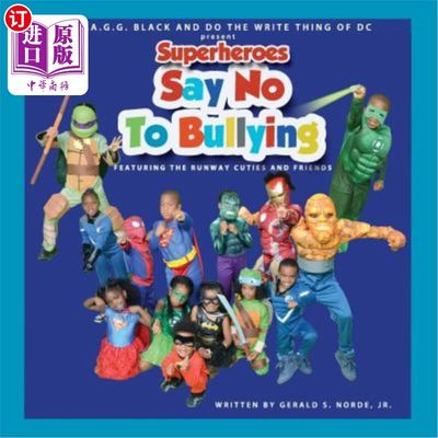 海外直订Superheroes Say No To Bullying Featuring The Runway Cuties And Friends 超级英雄向秀场小可爱和朋友们的欺凌说