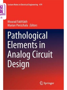 海外直订Pathological Elements in Analog Circuit Design 模拟电路设计中的病理因素