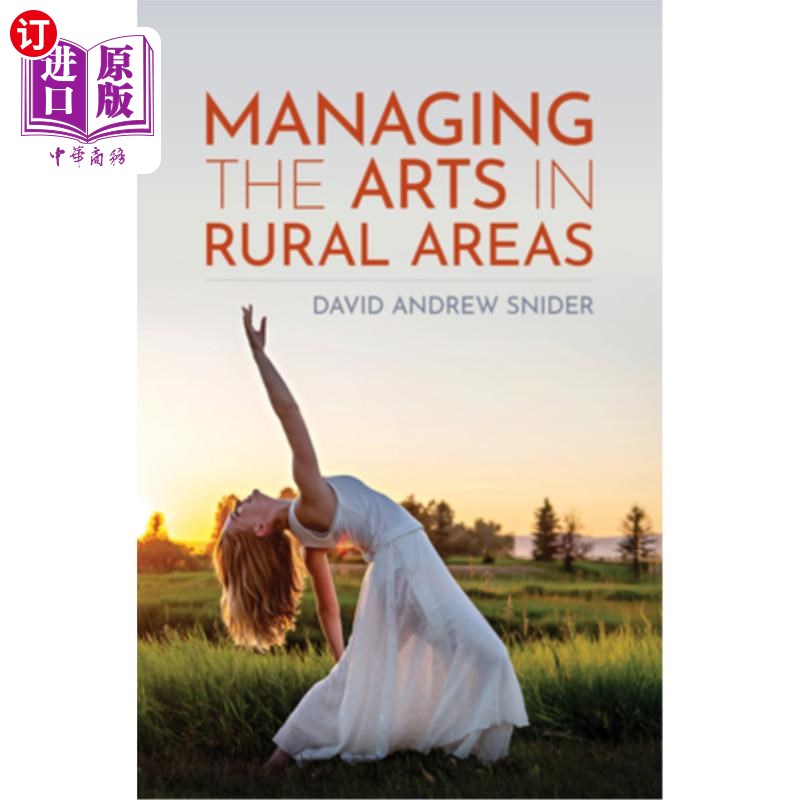 海外直订Managing the Arts in Rural Areas 管理农村地区的艺术