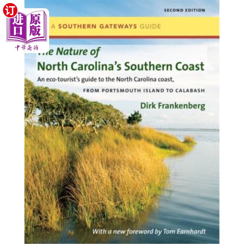 海外直订The Nature of North Carolina's Southern Coast: Barrier Islands, Coastal Waters,  北卡罗来纳州南部海岸的自然